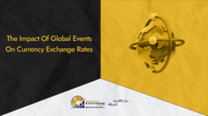The Impact of Global Events on Currency Exchange Rates